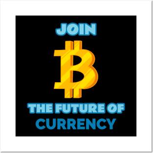 Join the Future of Currency Crypto Posters and Art